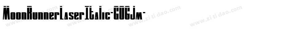 MoonRunnerLaserItalic-GO6Jm字体转换
