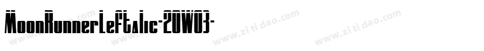 MoonRunnerLeftalic-2OWO3字体转换