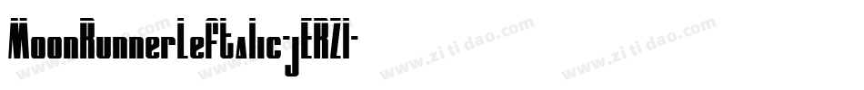 MoonRunnerLeftalic-jERZl字体转换