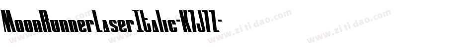 MoonRunnerLaserItalic-K7J7Z字体转换