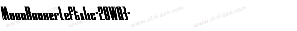 MoonRunnerLeftalic-2OWO3字体转换