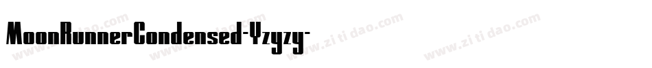 MoonRunnerCondensed-Yzyzy字体转换