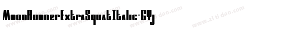 MoonRunnerExtraSquatItalic-6Yjeo字体转换