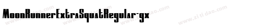 MoonRunnerExtraSquatRegular-gxlx5字体转换