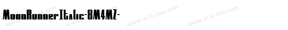 MoonRunnerItalic-8M4MZ字体转换