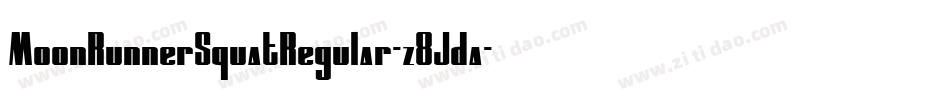 MoonRunnerSquatRegular-z8Jda字体转换