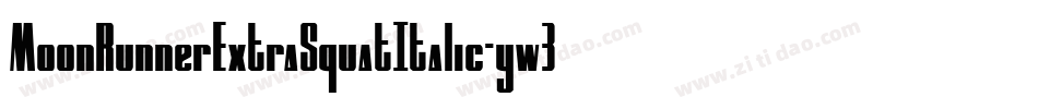 MoonRunnerExtraSquatItalic-yw3B2字体转换