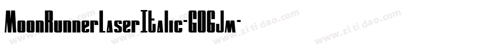 MoonRunnerLaserItalic-GO6Jm字体转换