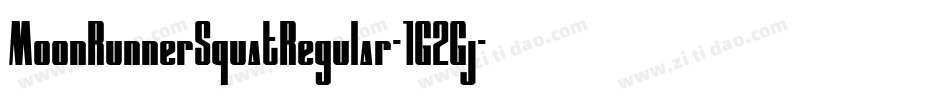 MoonRunnerSquatRegular-1G2Gj字体转换