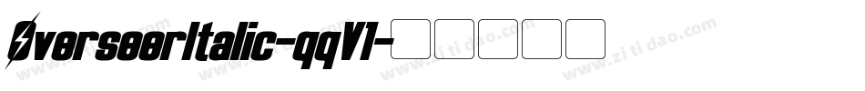 OverseerItalic-qqV1字体转换