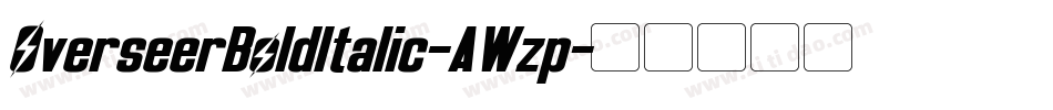 OverseerBoldItalic-AWzp字体转换