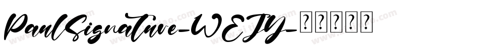 PaulSignature-WEJY字体转换