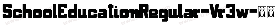 SchoolEducationRegular-Vr3w字体转换