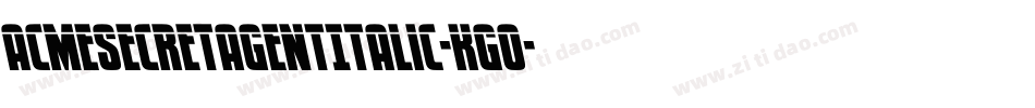 AcmeSecretAgentItalic-Kgo字体转换 AcmeSecretAgentItalic-Kgo字体转换
