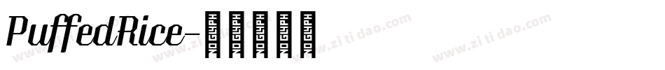 PuffedRice字体转换