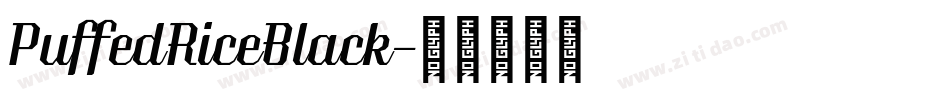 PuffedRiceBlack字体转换