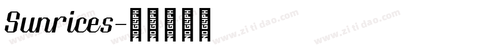 Sunrices字体转换