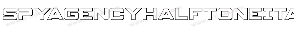 SpyAgencyHalftoneItalic-d9r4K字体转换 SpyAgencyHalftoneItalic-d9r4K字体转换