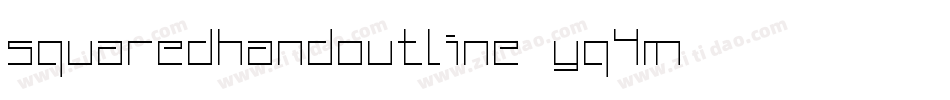 SquaredHandOutline-yq4M字体转换