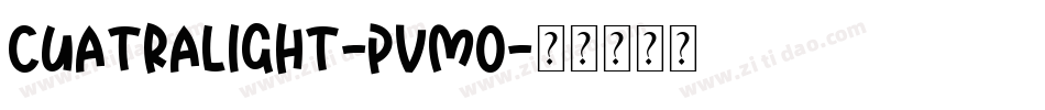 Cuatralight-pVmO字体转换