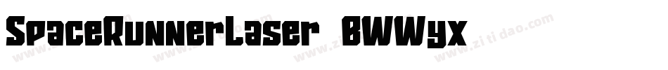 SpaceRunnerLaser-BWWyx字体转换