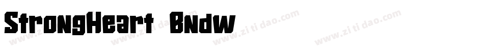 StrongHeart-Bndw字体转换