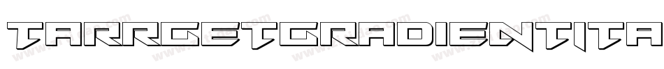 TarrgetGradientItalic-zzjG字体转换