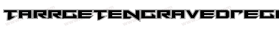 TarrgetEngravedRegular-J7EE字体转换