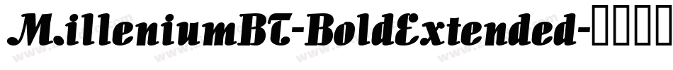MilleniumBT-BoldExtended字体转换
