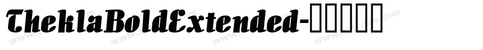 TheklaBoldExtended字体转换