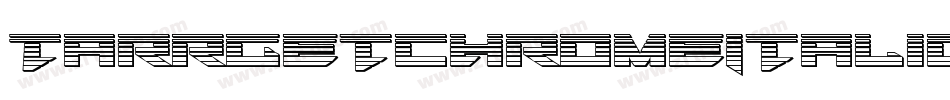 TarrgetChromeItalic-XOJo字体转换