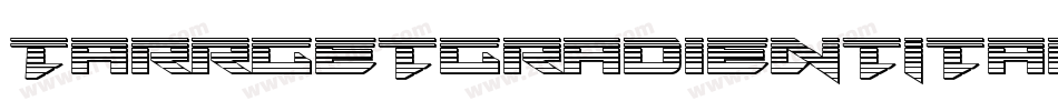 TarrgetGradientItalic-zzjG字体转换