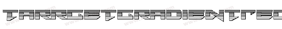 TarrgetGradientRegular-jzmj字体转换