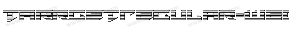 TarrgetRegular-WEOz字体转换