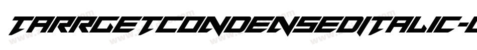 TarrgetCondensedItalic-OXLA字体转换