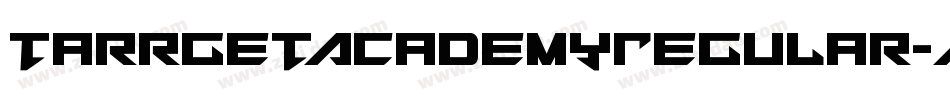 TarrgetAcademyRegular-ABEx字体转换