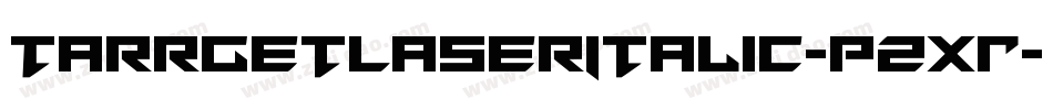 TarrgetLaserItalic-pzxR字体转换