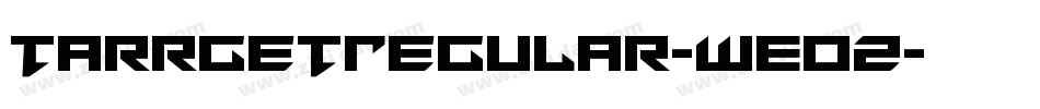 TarrgetRegular-WEOz字体转换