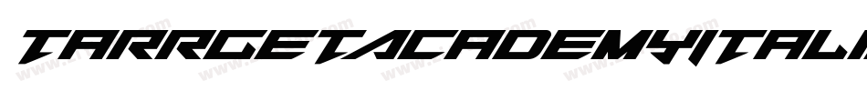 TarrgetAcademyItalic-qzmx字体转换