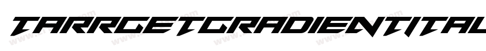 TarrgetGradientItalic-zzjG字体转换