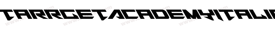TarrgetAcademyItalic-qzmx字体转换