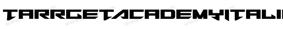 TarrgetAcademyItalic-qzmx字体转换