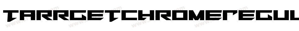 TarrgetChromeRegular-Va70字体转换