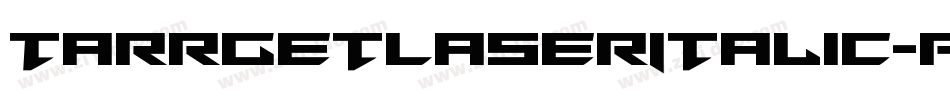 TarrgetLaserItalic-pzxR字体转换