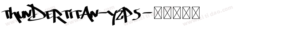 ThunderTitan-yzp5字体转换