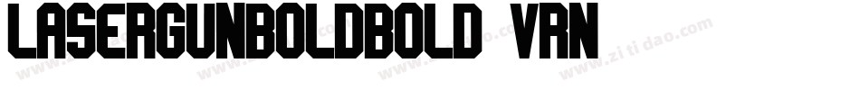 LaserGunBoldBold-VRn0字体转换