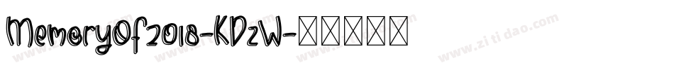 MemoryOf2018-KDzW字体转换