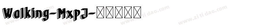 Walking-MxpJ字体转换