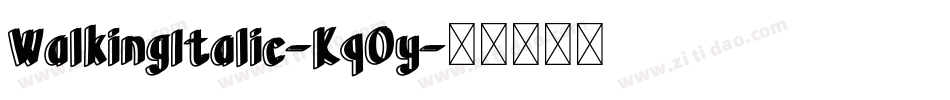 WalkingItalic-Kq0y字体转换