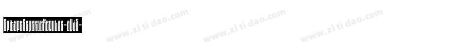 EfitypeReverseRegular-aVj5字体转换
